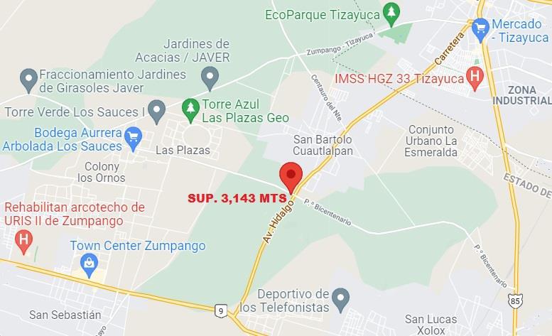 PASEO BICENTENARIO Y AV. HIDALGO, ZUMPANGO SUP. 3,143 MTS